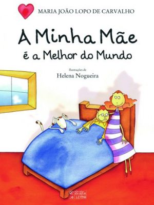 A minha mãe é a melhor do mundo [ livre importé d´espagne ]