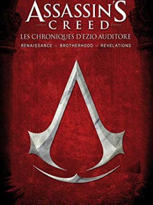 Assassin's creed : les chroniques d'ezzio auditore (bra.imaginaire) (french edition)