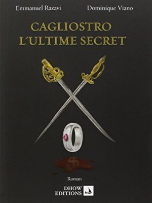 9791093501000_cagliostro-lultime-secret_front-3.jpg Cagliostro, l'ultime secret