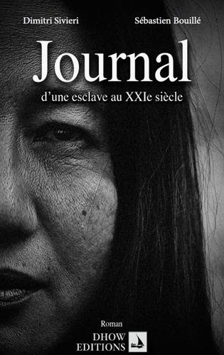 9791093501024_journal-dune-esclave-au-xxie-siecle_front-1.jpg Journal d'une esclave au xxie siècle