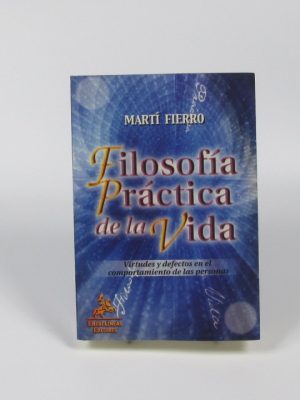 Filosofía práctica de la vida