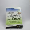 Mejorar el marketing para crecer: entender las necesidades del cliente y la innovación que impulsan el crecimiento de la empresa y de la marca
