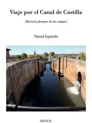 covers2F9788412673296_1000x1000.webp Viaje por el canal de castilla