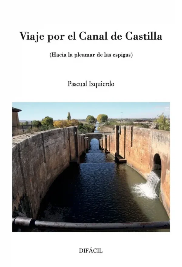 covers2F9788412673296_1000x1000.webp Viaje por el canal de castilla