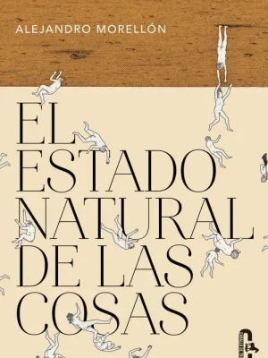 covers2F9788415451693_1000x1000.webp El estado natural de las cosas (caballo de troya 2016, 3)