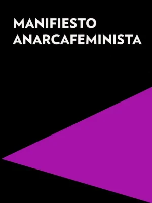 Manifiesto anarcafeminista