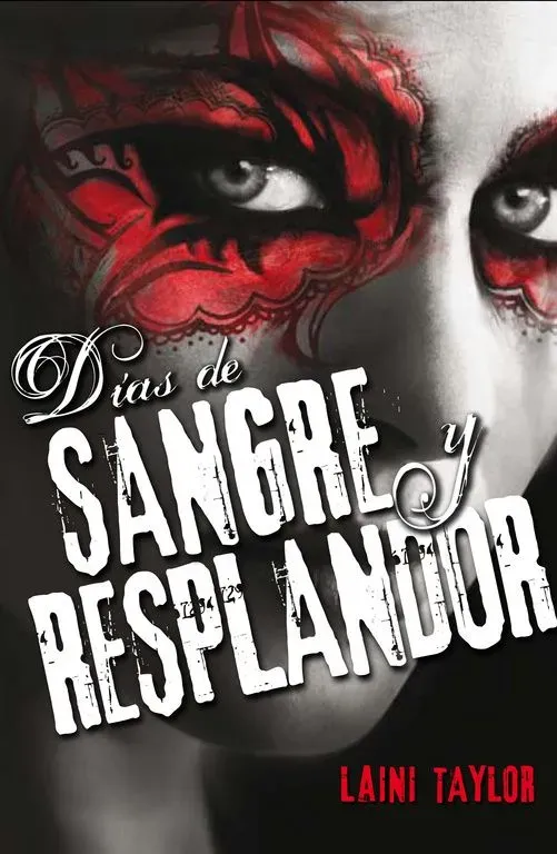 Días de sangre y resplandor (hija de humo y hueso 2)