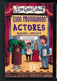 Esos prodigiosos actores