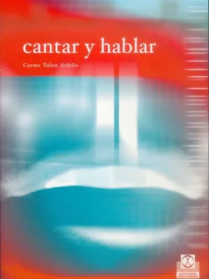 Cantar y hablar