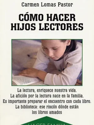 Cómo hacer hijos lectores