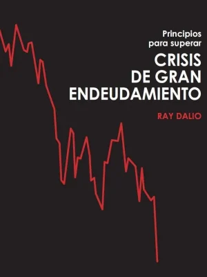 Principios para superar crisis de gran endeudamiento