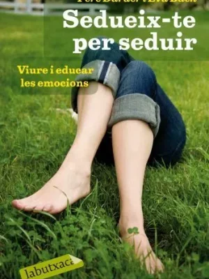 Sedueix-te per seduir.