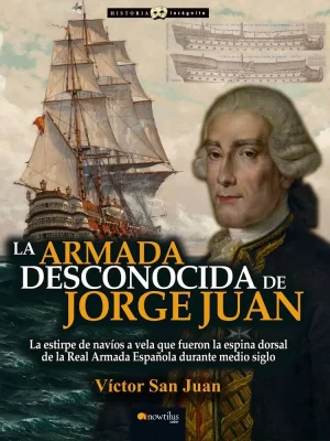 La armada desconocida de jorge juan