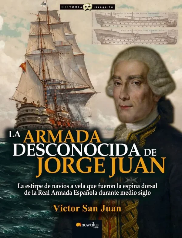 La armada desconocida de jorge juan